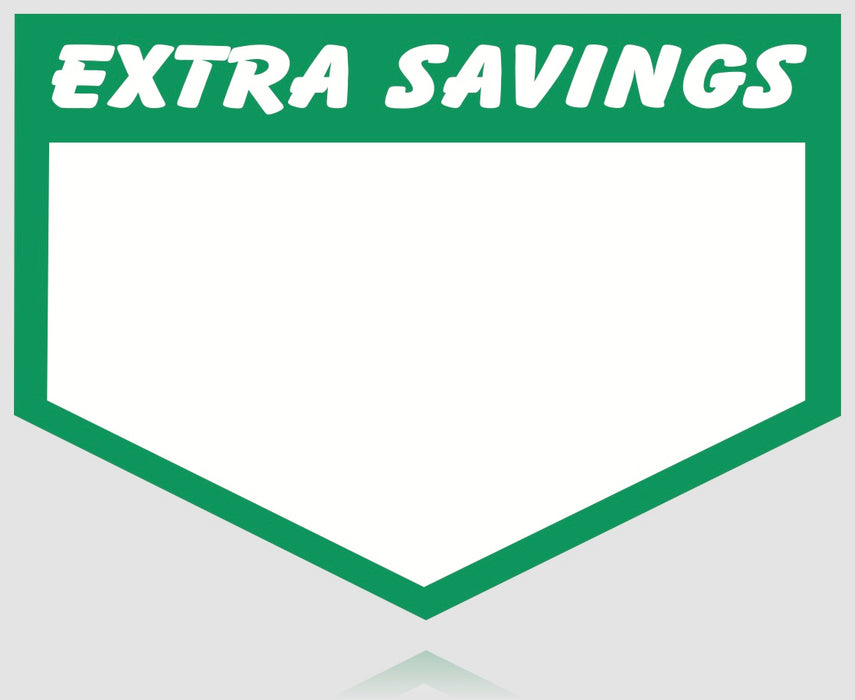 Extra Savings Home Base Shelf Signs