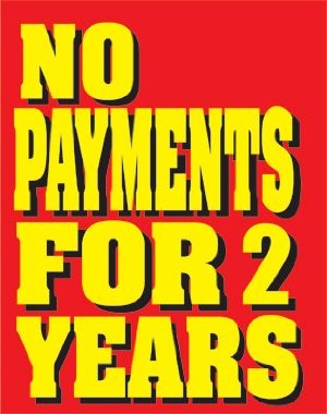 No Payments for 2 years Standard Posters-Floor Stand Signs-4 pieces