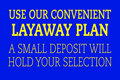 Layaway Plan Store Policy Signs- 4 pieces per pack