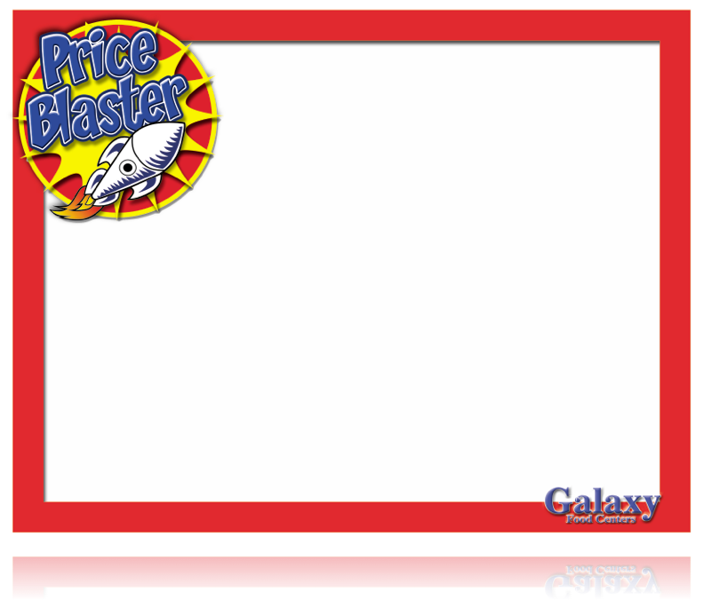 Galaxy Food Centers Price Blaster Shelf Signs- 8.5"H x 11"W -100 signs - screengemsinc