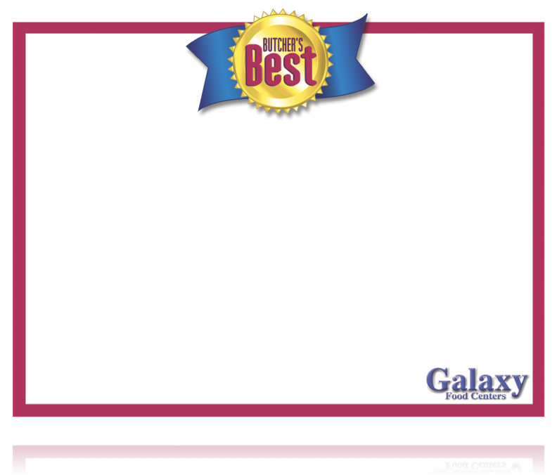 Galaxy Food Centers Butchers Best Shelf Signs -8.5"H x 11"W -100 price cards - screengemsinc