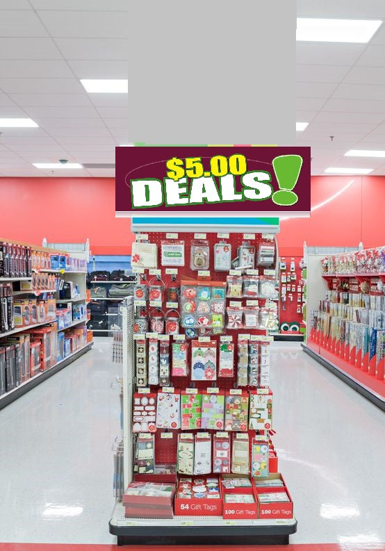 $5.00 Deals Gondola End Cap Hanging Sign Ceiling Dangler