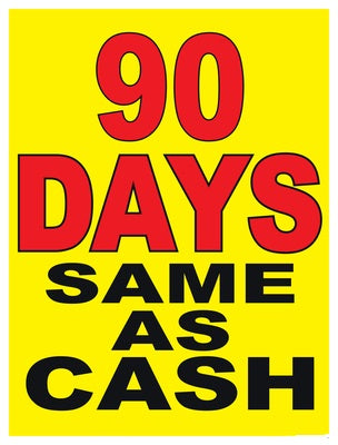 90 Days Same as Cash Window Signs- 4 pieces — screengemsinc