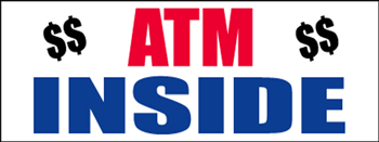 ATM Inside Vinyl Banner