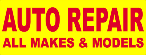 Auto Repair All Makes & Models Vinyl Banner