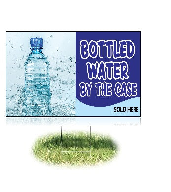 Bottled Water by the Case Lawn-Yard Signs for Supermarkets -24"W x 18"H- 2 pieces