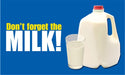 Ceiling Dangler Mobile Sign-Don't Forget the Milk