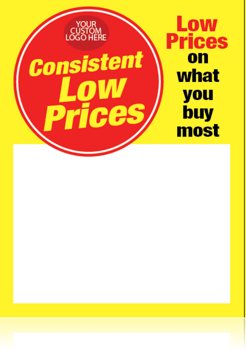 Consistent Low Prices Shelf Signs Price Cards -8.5"W x 11" H -1000 signs
