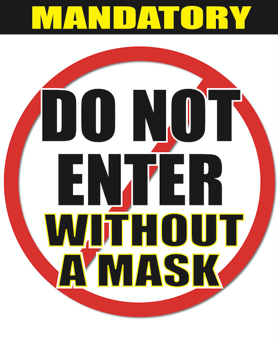 COVID-19 Do Not Enter Without Mask Stanchion Floorstand Sign 22"x28"