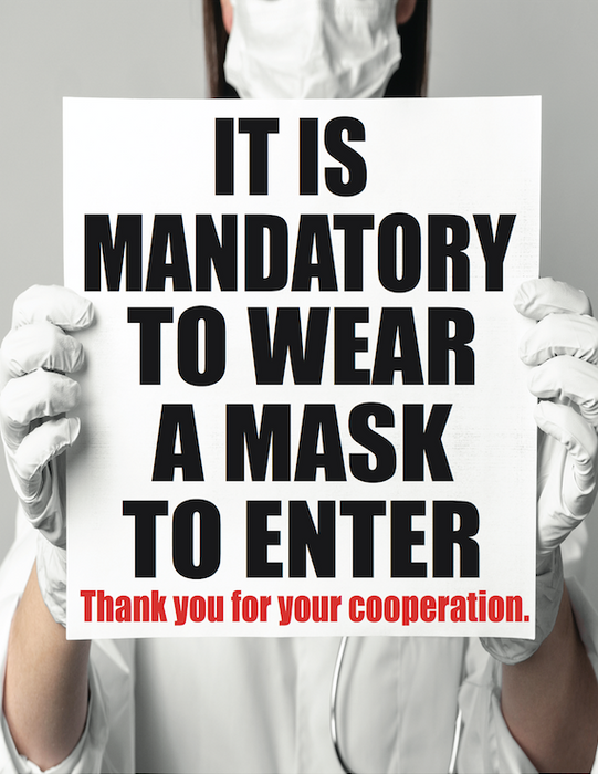 It Is Mandatory to Wear A Mask to Enter Stanchion Floor Stand Sign 22"x28"