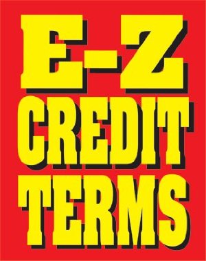 E Z Credit Terms Easel Sign