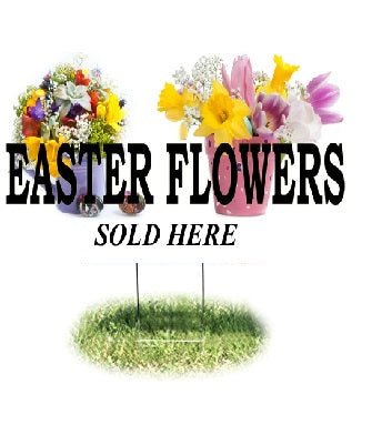 Easter Flowers Lawn Yard Signs-24"W x 18"H