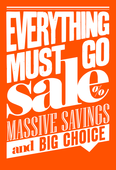 Everything Must Go -Massive Savings Easel Sign