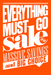 Everything Must Go Massive Savings Floor Stand Sign
