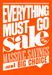 Everything Must Go Massive Savings Floor Stand Sign
