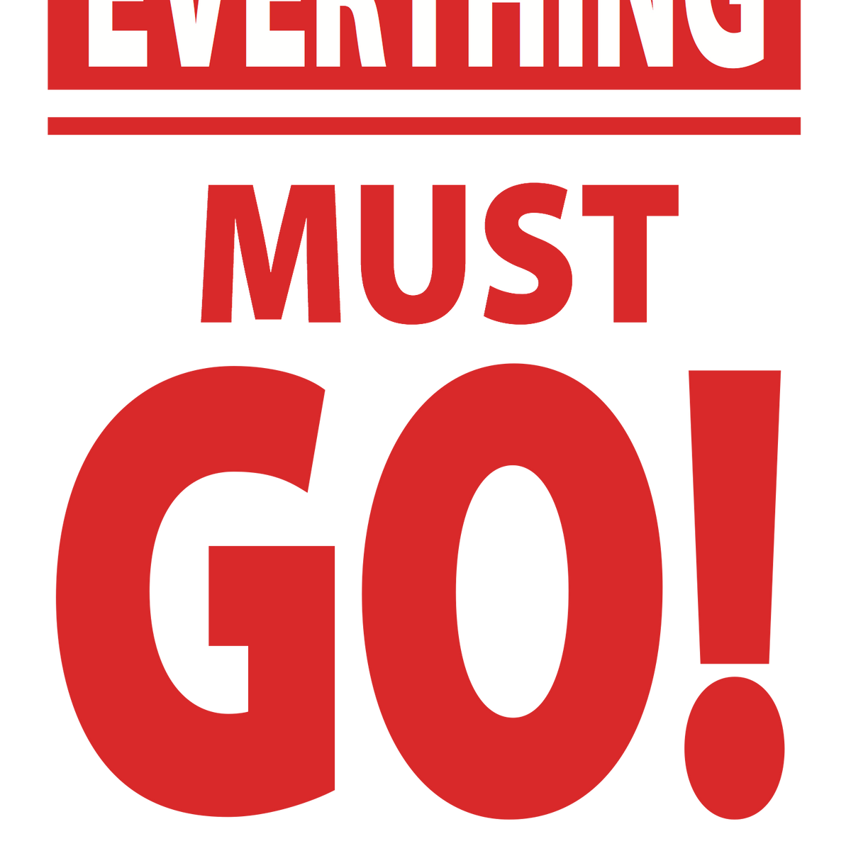 Everything Must Go Retail Sale Sign Poster-Value Pack — screengemsinc