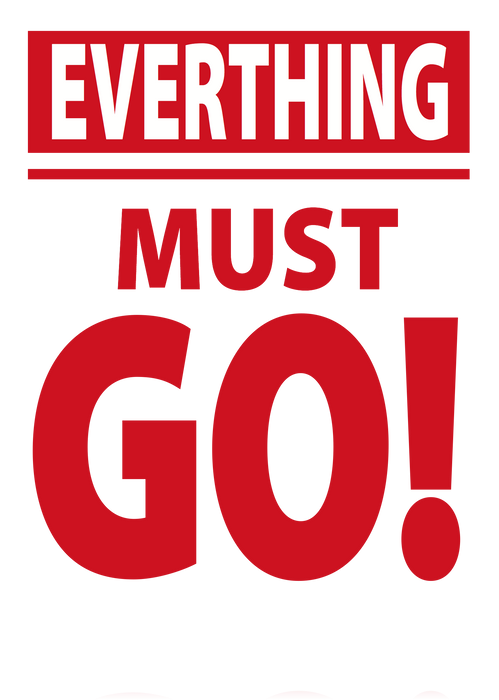 Everything Must Go Retail Sale Sign 11"W x 17"H