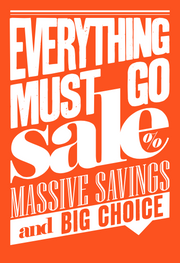A promotional sale sign with the text 'EVERYTHING MUST GO SALE' in bold white letters on an orange background, indicating a mass clearance sale.
