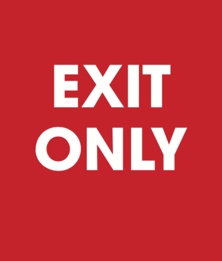 Exit Only Sidewalk A Frame Sign Insert-24"W x 36"H