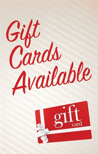 Gift Cards Available Floor Stand Sign -22"W x 28"H