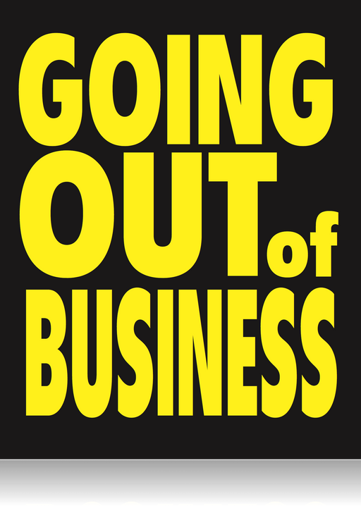 Going Out Of Business Standard Posters