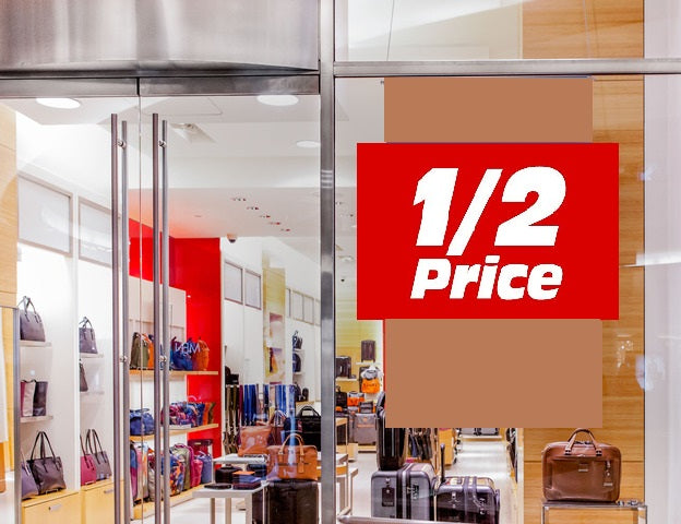 1/2 Price Window Sign Posters-22" H x 28" W