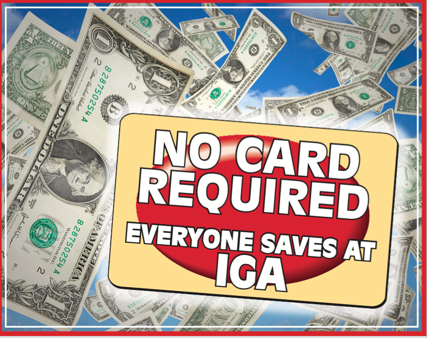 IGA No Card Required Stanchion Sign