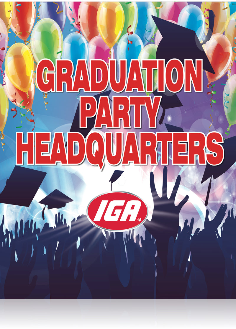 IGA Graduation Headquarters Stanchion Sign 22" x 28"