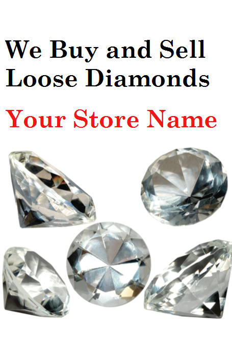 Jewelry Store Loose Diamonds Window Signs Poster-36" W x 48" H