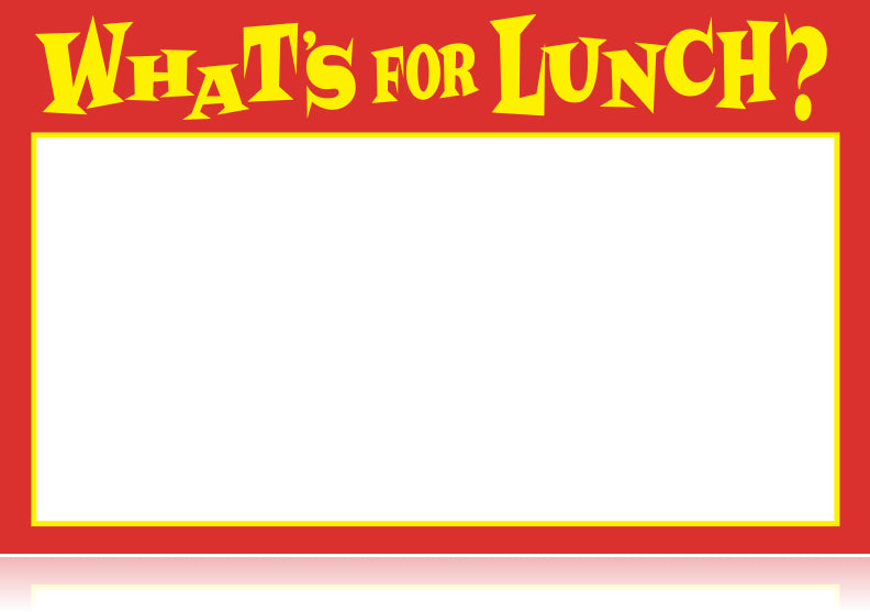 What's For Lunch Shelf Signs -50 signs
