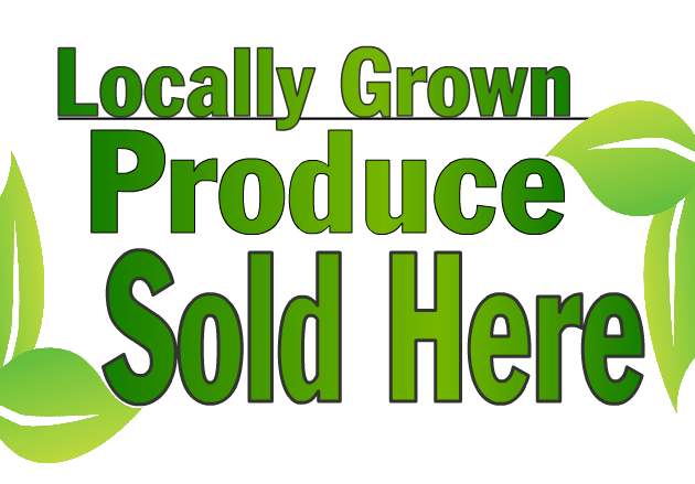 Lawn-Yard Signs-Locally Grown Produce- 24"W x 18"H