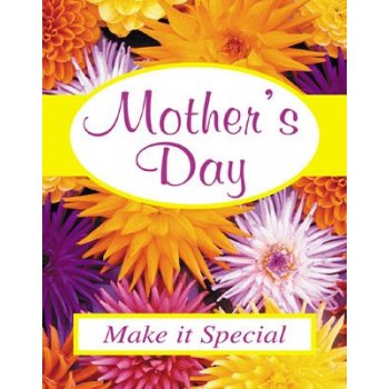 Mother's Day Standard Poster-Floor Stand Sign-22" W x 28" H