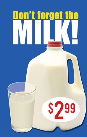 Don't Forget The Milk Floor Stand Stanchion Sign with Custom Price