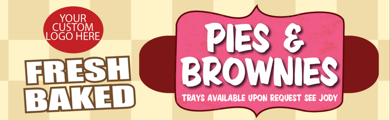 Pies & Brownies End Cap -Gondola Signs- 36" W x 18" H