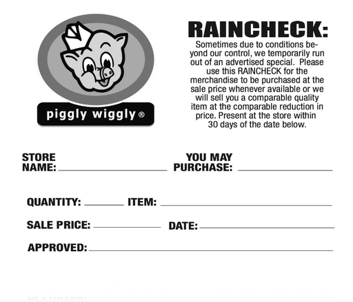 Piggly Wiggly Supermarket Custom Printed Rain Checks