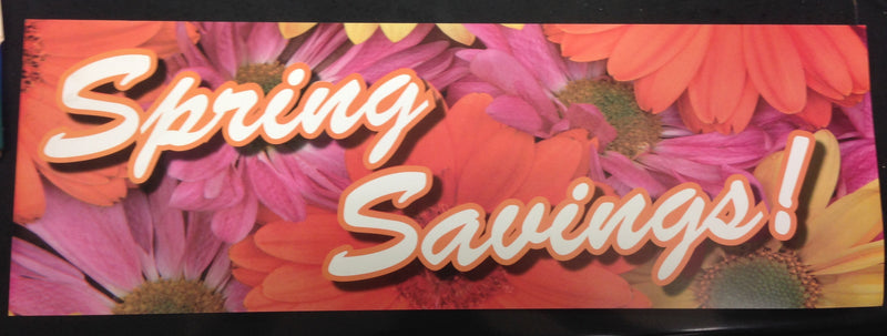 Spring Saving Sign