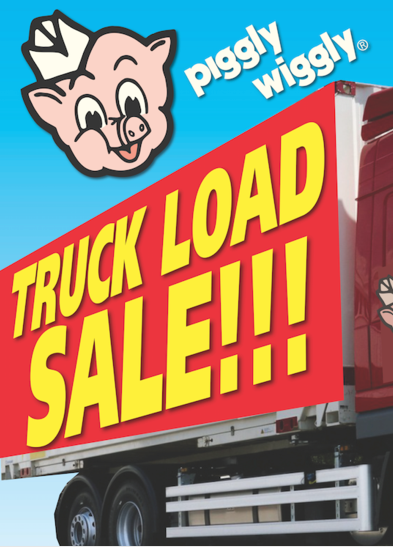 Piggly Wiggly Truck Load Sale Window Poster Sign
