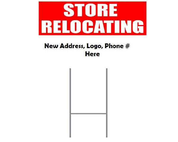 Store Relocating Lawn-Yard Signs for Retail- 24"W x 18"H