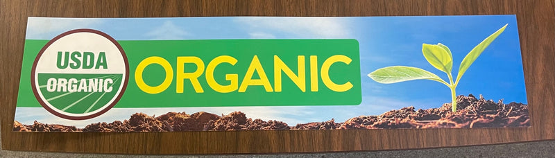 USDA Organic Category Sign- 33" W x 7 3/4" H
