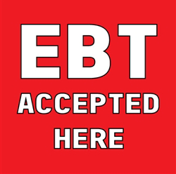 EBT Accepted Here Window Signs Poster-36" W x 48" H