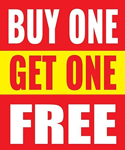 Buy One Get One Free Window Signs Poster-36" W x 48" H
