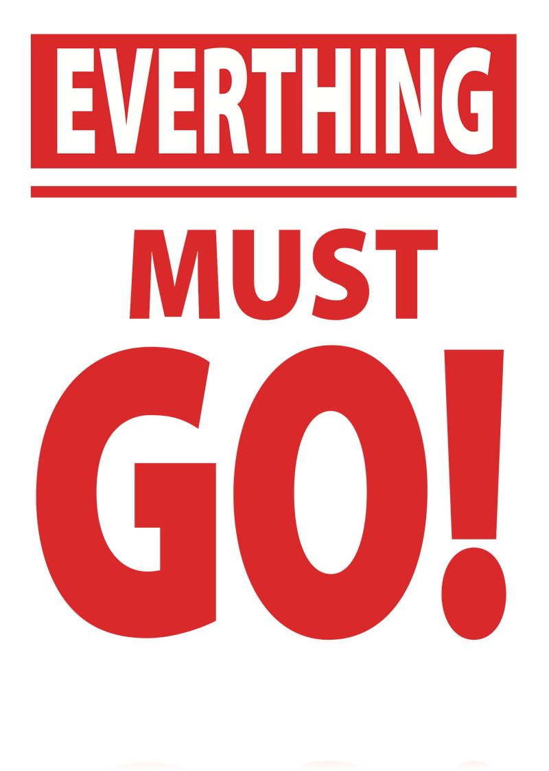 Everything Must Go Easel Sign