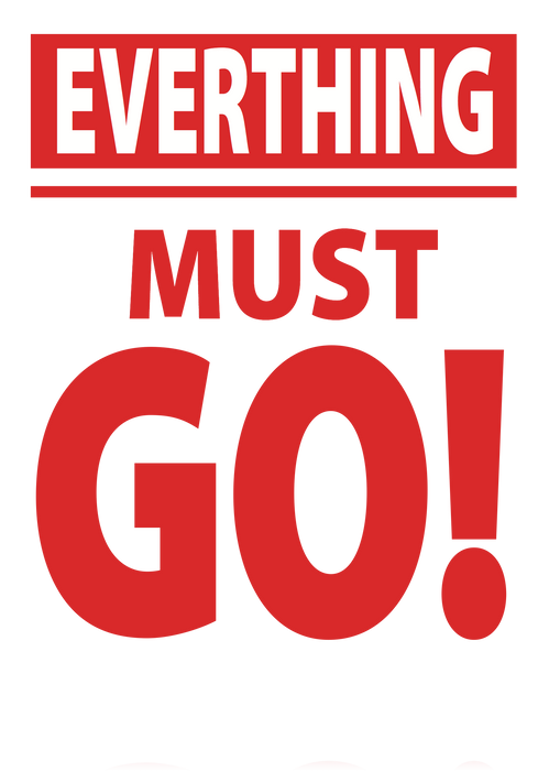 Everything Must Go Easel Sign