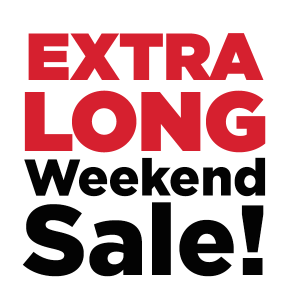 Extra Long Weekend Sale Window Signs Poster-36" W x 48" H