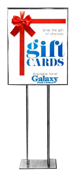 Galaxy Food Center-Gift Cards Available Floor Stand Sign -22"W x 28"H