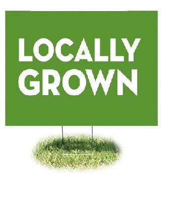 Lawn Yard Signs for Supermarkets-Locally Grown 24"W x 18"H- 2 pieces