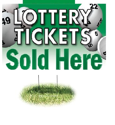 Lottery Tickets Sold Here Lawn Yard Signs-24"W x 18"H