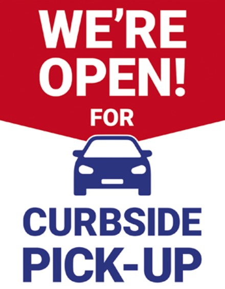 We're Open Curbside Pick Up Stanchion Window Sign 22"x28"