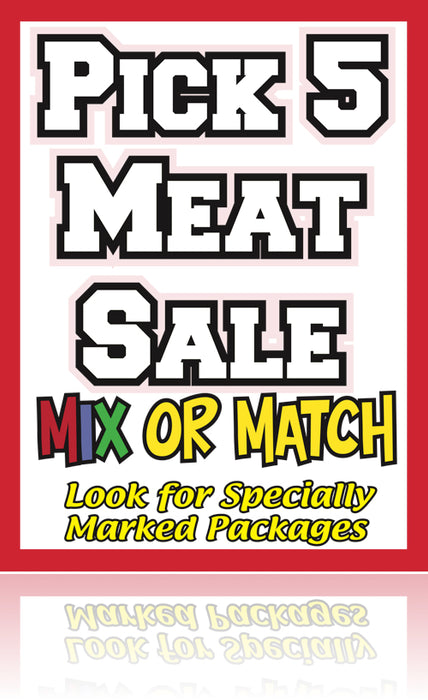 Pick 5 Meat Window Signs or Wall Poster-36"W x 48"H